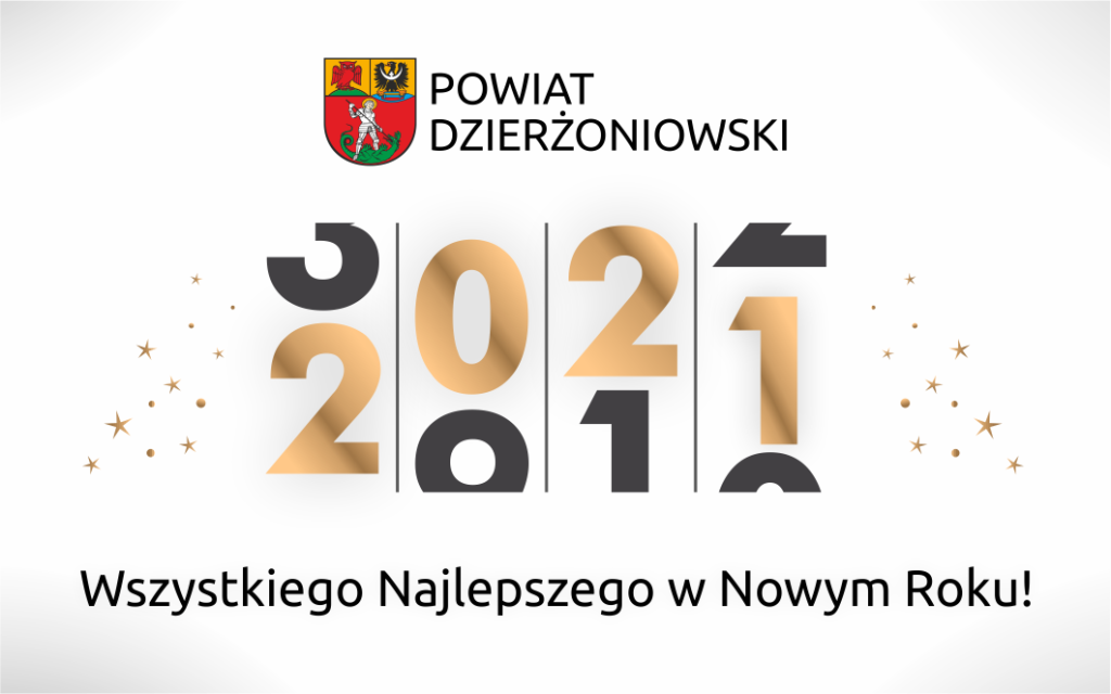 Kartka z życzeniami noworocznymi. Na białym tle. logo powiatu z napisem Powiat Dzierżoniowski, poniżej data 2021 i napis Wszystkiego Najlepszego w Nowym Roku 2021