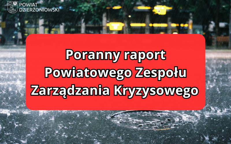 grafika do artykułu o porannym raporcie Powiatowego Zespołu Zarządzania Kryzysowego