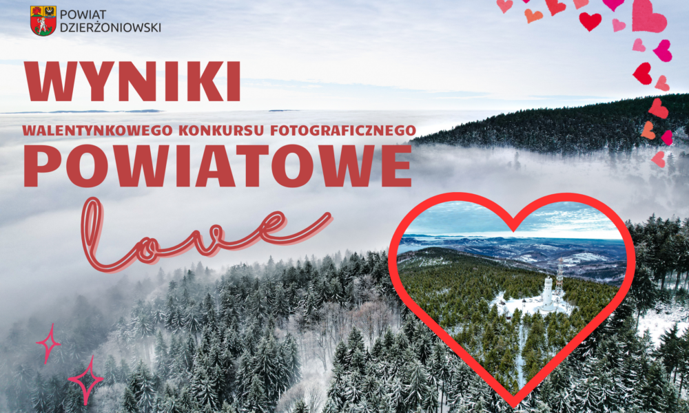 Grafika promująca artykuł o rozstrzygnięciu Walentynkowego Konkursu Fotograficznego "Powiatowe Love 2025"