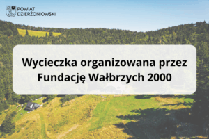 grafika wycieczka organizowana przez Fundację Wałbrzych 2000