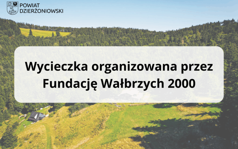 grafika wycieczka organizowana przez Fundację Wałbrzych 2000