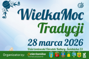 grafika promująca wielką moc tradycji