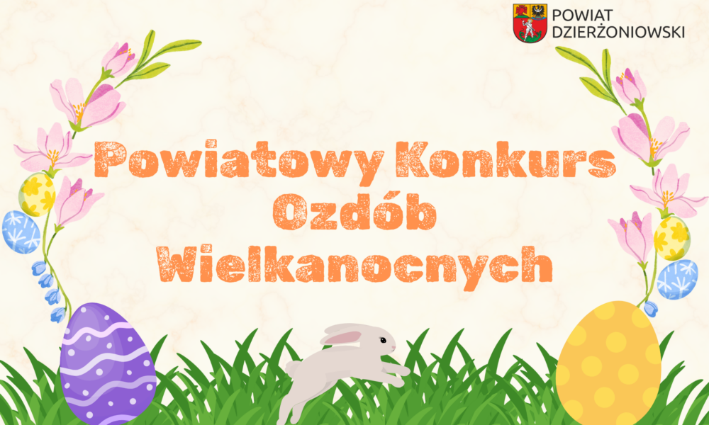 grafika konkurs ozdób wielkanocnych, na dole trawa, na niej pisanki i kwiaty z lewej i prawej strony obok napisu
