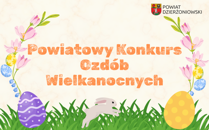 grafika konkurs ozdób wielkanocnych, na dole trawa, na niej pisanki i kwiaty z lewej i prawej strony obok napisu
